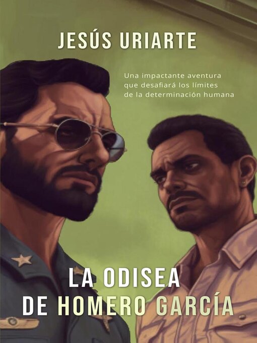 Title details for La Odisea de Homero García by Jesus Uriarte - Available